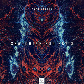 Enzo Muller - Searching for Fly's