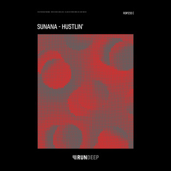 SUNANA - Hustlin'