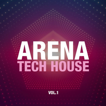 Various Artists - Arena Tech House Vol. 1