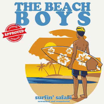 The Beach Boys - Surfin' Safari (Reworked and Remastered)