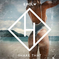 Emolw - Shake That (Explicit)