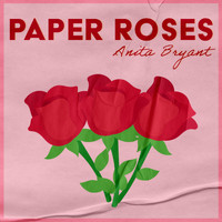 Anita Bryant - Paper Roses
