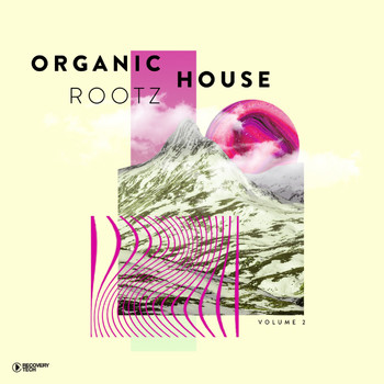 Various Artists - Organic House Rootz, Vol. 2
