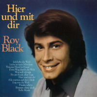 Roy Black - Hier und mit dir