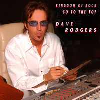 Dave Rodgers - Kingdom of Rock