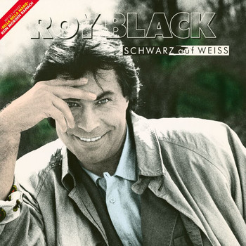Roy Black - Schwarz auf Weiß