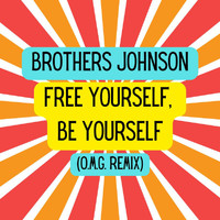 The Brothers Johnson - Free Yourself, Be Yourself (O.M.G. Remix)
