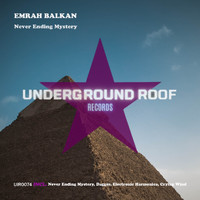 Emrah Balkan - Never Ending Mystery