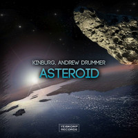 Kinburg and Andrew Drummer - Asteroid