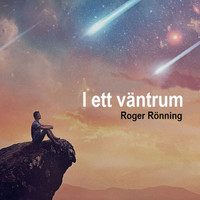 Roger Rönning - I ett väntrum (Singel)