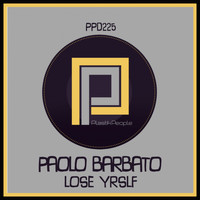 Paolo Barbato - Lose Yrslf