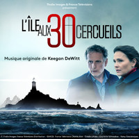 Keegan DeWitt - L'île aux trente cercueils (Bande originale de la série)