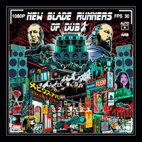 New Blade Runnners Of Dub - New Blade Runners Of Dub