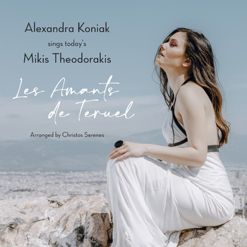 Alexandra Koniak & Mikis Theodorakis - Les Amants de Teruel