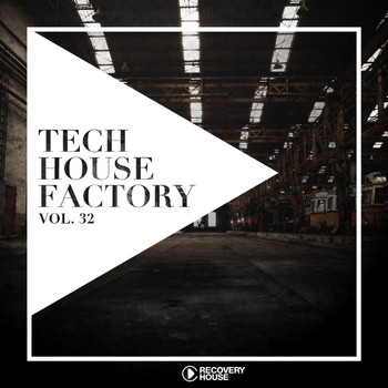 Various Artists - Tech House Factory, Vol. 32