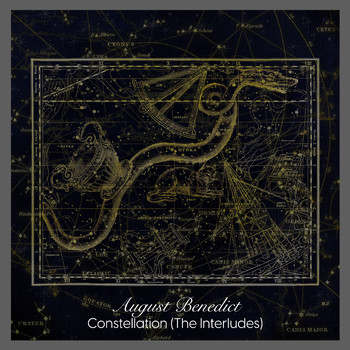 August Benedict - Constellation (The Interludes)