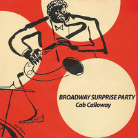 Cab Calloway - Broadway Surprise Party