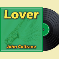 John Coltrane - Lover
