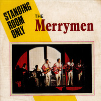 The Merrymen - Standing Room Only
