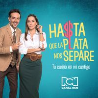 Canal RCN - Tu Cariño Es Mi Castigo (Hasta Que La Plata Nos Separe)