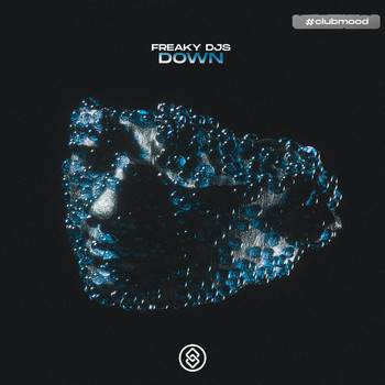 Freaky DJs - Down