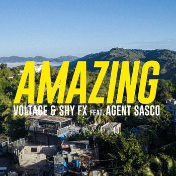 Voltage & SHY FX - Amazing (feat. Agent Sasco)