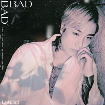 LauRel - BAD