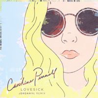 Caroline Pennell - Lovesick (JordanXL Remix)