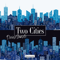 Divine Sounds - Two Cities (Instrumental)