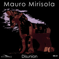 Mauro Mirisola - Disunion