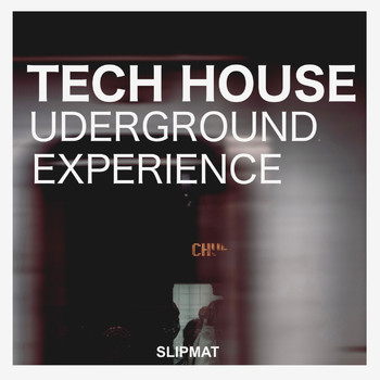 Various Artists - Tech House Underground Experience