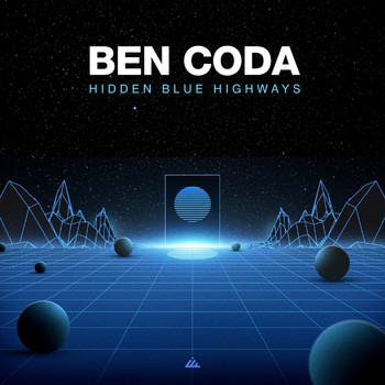 Ben Coda - Hidden Blue Highways