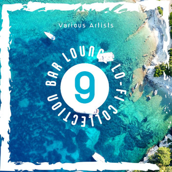 Bisalta Mutsurayev - Bar Lounge Lo Fi Collection, Vol. 9