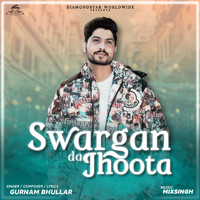 GURNAM BHULLAR - Swargan da Jhoota