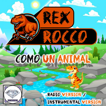 Rex Rocco - Como un Animal