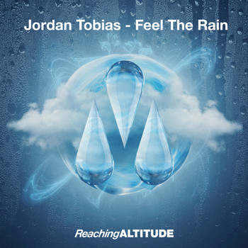 Jordan Tobias - Feel The Rain