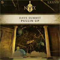 Dave Summit - Pullin Up