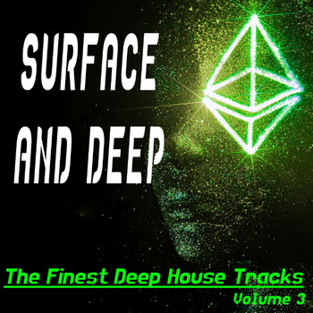 Various Artists - Surface and Deep, Volume 3 - the Finest Deep House