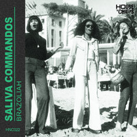 Saliva Commandos - Brazoliah (Extended Mix)