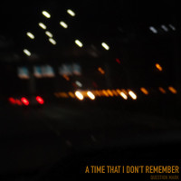 Question Mark - A Time That I Don't Remember