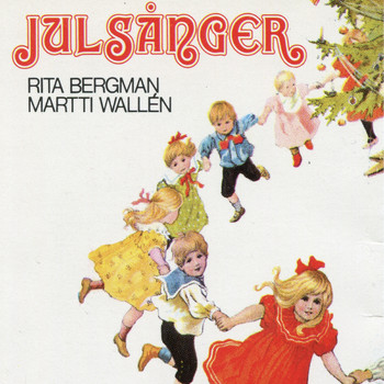 Rita Bergman & Martti Wallén - Julsånger