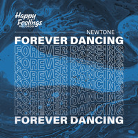 Newtone - Forever Dancing