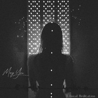 Nataliya Nikitenko - May You (A Vocal Meditation)