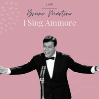 Bruno Martino - I Sing Ammore