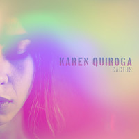 Karen Quiroga - Cactus