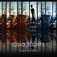 Oslo Tapes - Tango Kalashnikov