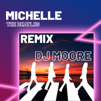 DJ MooRe - Michelle (Remix)