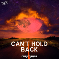 Durky Bass - Can't Hold Back