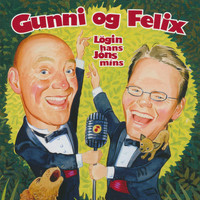 Gunni og Felix - Lögin hans Jóns míns