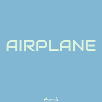 Anomaly - Airplane